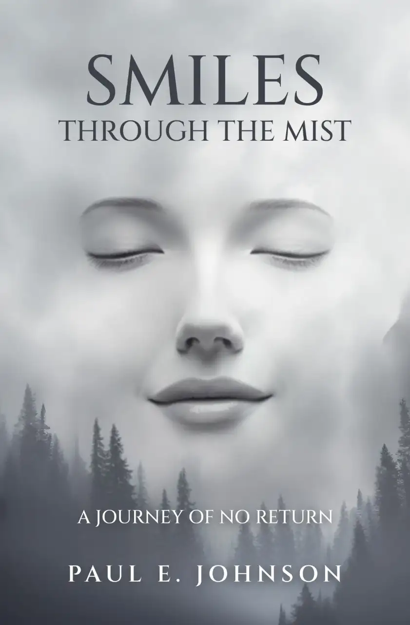 Smiles Through The Mist; A Journey of No Return Image